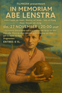 Abe Lenstra, in memoriam, heerenveen, foppe de haan, riemer van der velde