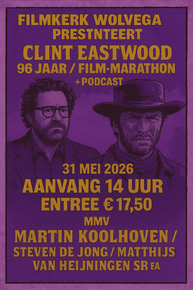 Clint Eastwood 96 jaar - Filmmarathon Martin Koolhoven