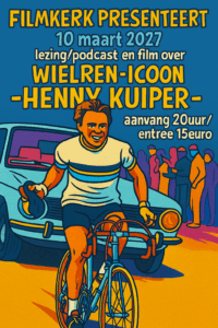 Hennie Kuiper, wielren icoon, lezing, podcast en film