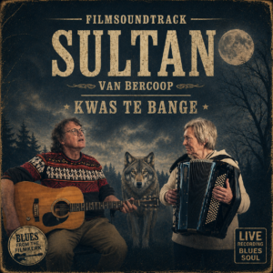 Kwas te bange Karst Berkenbosch en Lammy Bruyns Filmsoundtrack Sultan van Bercoop